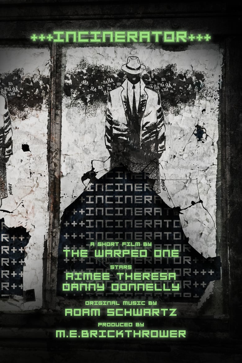 Incinerator Poster