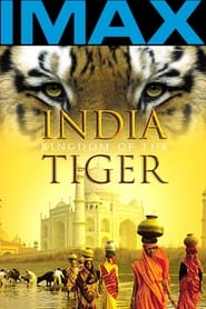 Streaming sources forIndia Kingdom of the Tiger
