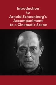 Introduction to Arnold Schoenbergs Accompaniment to a Cinematic Scene' Poster
