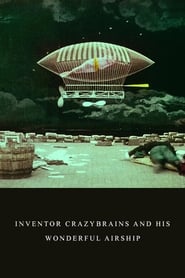 Inventor Crazybrains and His Wonderful Airship' Poster