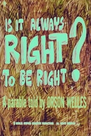 Is It Always Right to Be Right' Poster