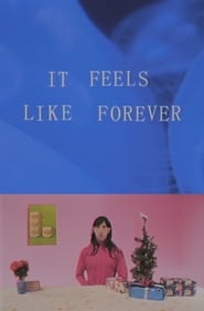 It Feels Like Forever' Poster