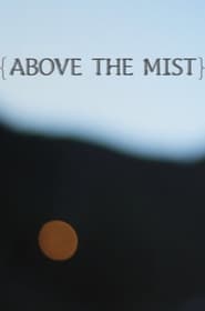 Above the Mist' Poster