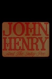 John Henry and the InkyPoo' Poster