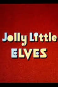 Jolly Little Elves' Poster