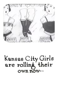 Kansas City Girls Are Rolling Their Own Now' Poster