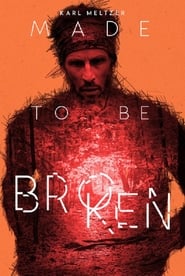 Karl Meltzer Made to Be Broken' Poster