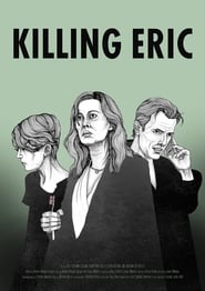 Killing Eric' Poster