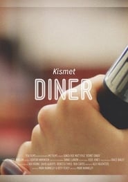 Streaming sources forKismet Diner
