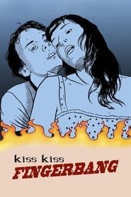 Kiss Kiss Fingerbang' Poster