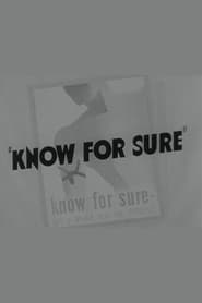 Know for Sure' Poster