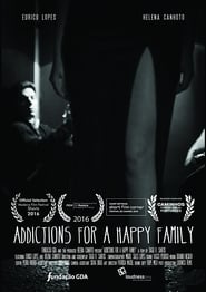 Addictions for a Happy Family' Poster