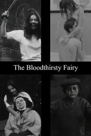 The Bloodthirsty Fairy' Poster