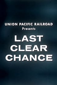 Last Clear Chance' Poster