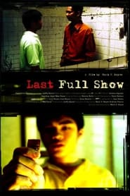 Last Full Show' Poster