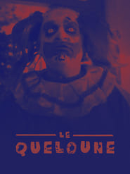 Le Queloune' Poster