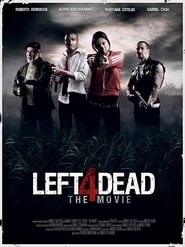 Left 4 Dead  The Movie' Poster