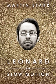 Leonard in Slow Motion' Poster
