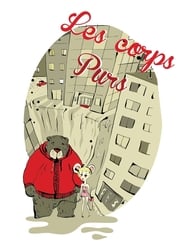 Les corps purs' Poster