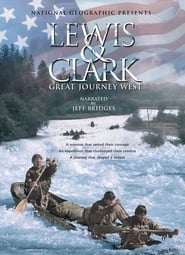 Lewis  Clark Great Journey West' Poster