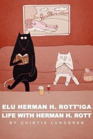 Life with Herman H Rott' Poster