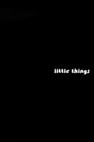 Little Things' Poster