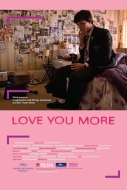 Love You More' Poster