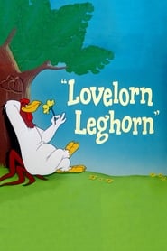 Lovelorn Leghorn' Poster