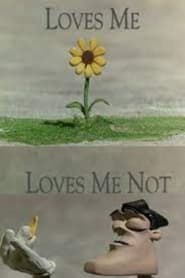 Loves Me Loves Me Not' Poster