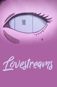 Lovestreams' Poster