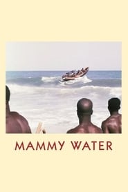 Mammy Water' Poster