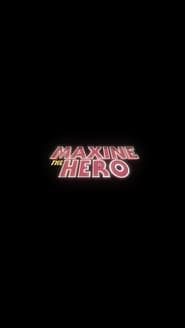 Maxine the Hero' Poster