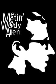 Meeting Woody Allen' Poster