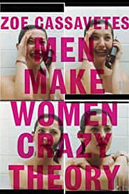 Men Make Women Crazy Theory' Poster