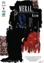 Meral Kizim' Poster