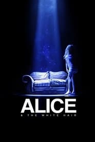 Alice  the White Hair' Poster
