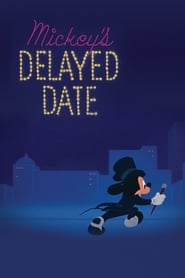 Mickeys Delayed Date' Poster