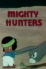 Mighty Hunters' Poster