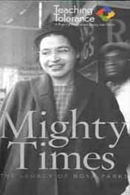 Mighty Times The Legacy of Rosa Parks' Poster