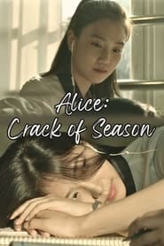 Alice Crack of Season' Poster