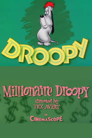 Millionaire Droopy' Poster