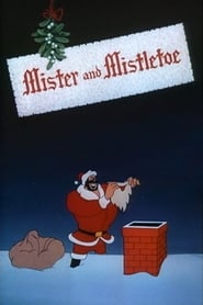 Mister and Mistletoe' Poster