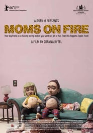 Moms on Fire' Poster