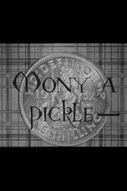 Mony a Pickle' Poster