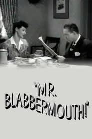 Mr Blabbermouth' Poster