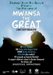Mwansa the Great' Poster