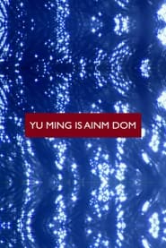 Streaming sources forMy Name Is Yu Ming