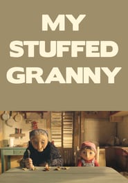 My Stuffed Granny' Poster