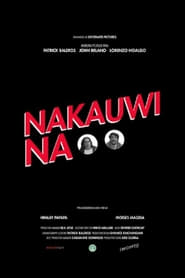 Nakauwi na' Poster