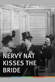 Nervy Nat Kisses the Bride' Poster